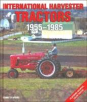 International Harvester Tractors, 1955-1985 (Motorbooks International Farm Tractor Color History) 0760306826 Book Cover