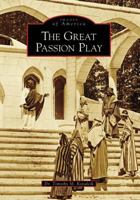 The Great Passion Play 0738553247 Book Cover