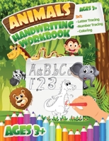 Animals Handwriting Workbook: 3x1 Letter and Number Tracing and Coloring: Ages 3-5 B08D52HSPP Book Cover