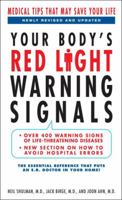 Your Body's Red Light Warning Signals, revised edition: Medical Tips That May Save Your Life 038534161X Book Cover