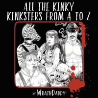 All The Kinky Kinksters From A to Z 1087875315 Book Cover