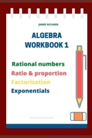 ALGEBRA WORKBOOK 1 B08DBVR4GQ Book Cover