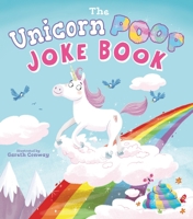 The Unicorn Poop Joke Book 1838575936 Book Cover