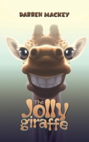 The Jolly Giraffe 1035854961 Book Cover