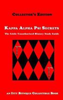 Kappa Alpha Psi Secrets: The Little Unauthorized History Study Guide 0692264051 Book Cover