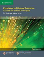 Excellence in Bilingual Education: A Guide for School Principals 1107681472 Book Cover