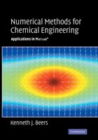 Numerical Methods for Chemical Engineering: Applications in MATLAB 0521859719 Book Cover