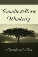 Camille Marie Wimberly 0595126987 Book Cover