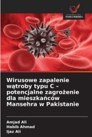 Wirusowe zapalenie watroby typu C - potencjalne zagrozenie dla mieszkanców Mansehra w Pakistanie (Polish Edition) 6207829875 Book Cover