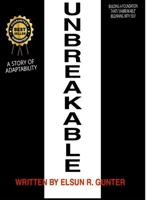 Unbreakable 0557992710 Book Cover