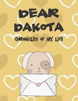 Dear Dakota, chronicles of my life: A Girl's Thoughts 1720188556 Book Cover