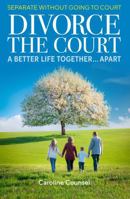 Divorce the Court 1923259059 Book Cover