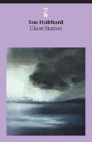 Ghost Station (Salt Modern Poets) 1844710351 Book Cover