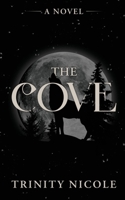 The Cove (The Cove Chronicles) B0DL3HKPJT Book Cover