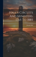 Hall's Circuits And Ministers. 1765 To 1885 1022617788 Book Cover