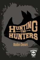 Hunting the Hunters B0GFTC45BQ Book Cover