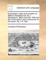 Explanatory Notes and Remarks On Milton's Paradise Lost 1018382852 Book Cover