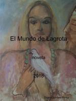 El Mundo de Lagrota 0244427534 Book Cover