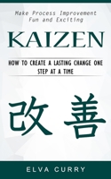 Kaizen: Make Process Improvement Fun and Exciting 177485676X Book Cover