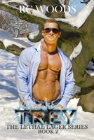 Trey: The Lethal Lager - Book 2 B08LNJL1SM Book Cover