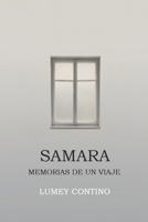 Samara: Memorias de un viaje 1534707573 Book Cover