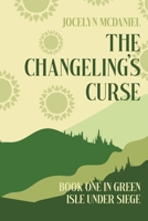 The Changeling's Curse 1974360997 Book Cover