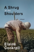 A Shrug of the Shoulders 1736012797 Book Cover