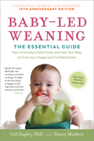 Baby-led Weaning: Helping Your Baby Love Good Food 161519021X Book Cover