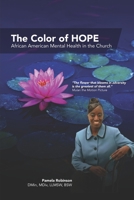 The Color of HOPE: African American Mental Health in the Church 1735360031 Book Cover
