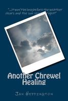 Another Chrewel Healing (My Name Is, Book 2 - Paperback) 1978311427 Book Cover