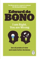 I Am Right You Are Wrong 0140126783 Book Cover