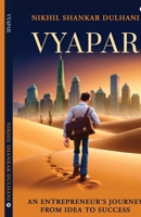 Vyapar: An Entrepreneur's Journey from Idea to Success B0D1GSXFNB Book Cover