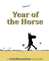 Year of the Horse: A Dark Side of the Horse Collection 1482506971 Book Cover