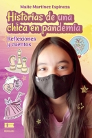 Historias de una chica en pandemia: Reflexiones y cuentos 980436025X Book Cover