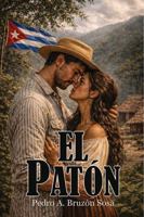 El Patón (Spanish Edition) 1972430025 Book Cover