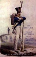 History of Coast Artillery in the British Army 1845740319 Book Cover