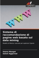 Sistema di raccomandazione di pagine web basato sul data mining (Italian Edition) 6208369584 Book Cover