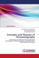 Concepts and Theories of Chromatography 3659433322 Book Cover