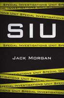 SIU: Special Investigations Unit 1618620843 Book Cover