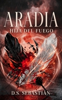 ARADIA: Romance juvenil entre mundos prohibidos (Spanish Edition) B0H23P7J2Q Book Cover
