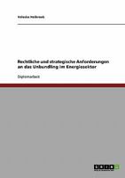 Rechtliche und strategische Anforderungen an das Unbundling im Energiesektor 3638704289 Book Cover