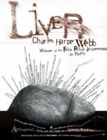 Liver (Felix Pollak Prize in Poetry (Series).) 0299165744 Book Cover