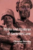 Myths and Mysteries of Same-Sex Love 0826409180 Book Cover