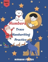 Numbers Trace Handwriting Practice workbook for kids: Homeschool Preschool Learning Activities for 3 year olds; Tracing Numbers 1 to 100 For Preschoolers & Kindergarten Kids Ages 3-5; Numbers Trace Ha B09T63MRN6 Book Cover