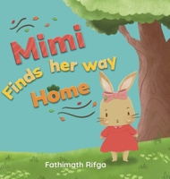 Mimi Finds her Way Home 969669248X Book Cover