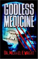 Godless Medicine 097400300X Book Cover