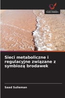 Sieci metaboliczne i regulacyjne zwiazane z symbioza brodawek (Polish Edition) 6209895433 Book Cover