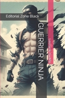 GUERRIER NINJA (French Edition) B0CV14Z5PF Book Cover