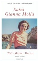 Saint Gianna Molla: Wife, Mother, Doctor 0898708877 Book Cover