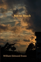 Not to Touch 1495124517 Book Cover